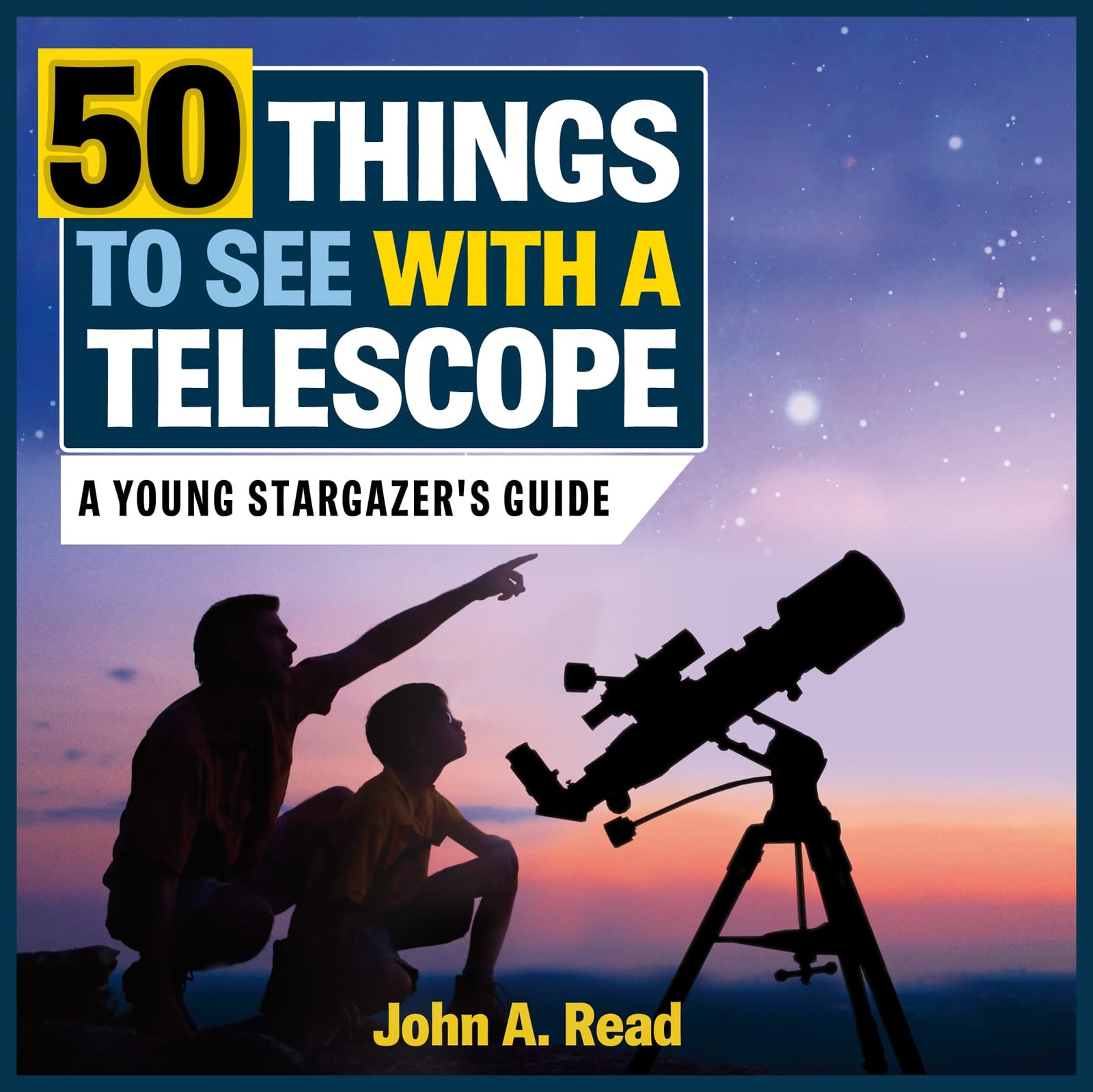 Formac Lorimer Books Books 50 Things to See With a Telescope - A young stargazer's guide